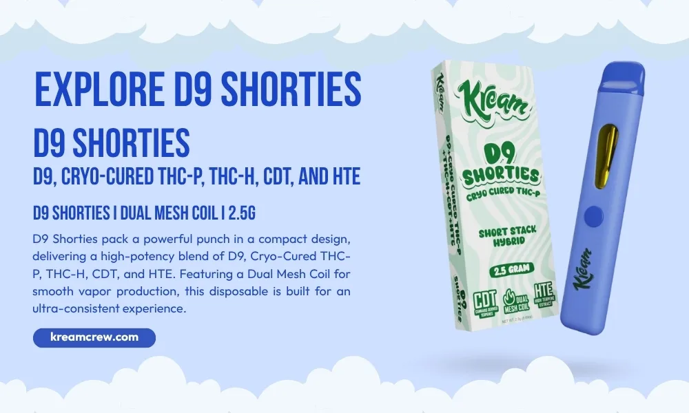D9 Shorties Vape 2.5G: Flavor and Power You Can Feel